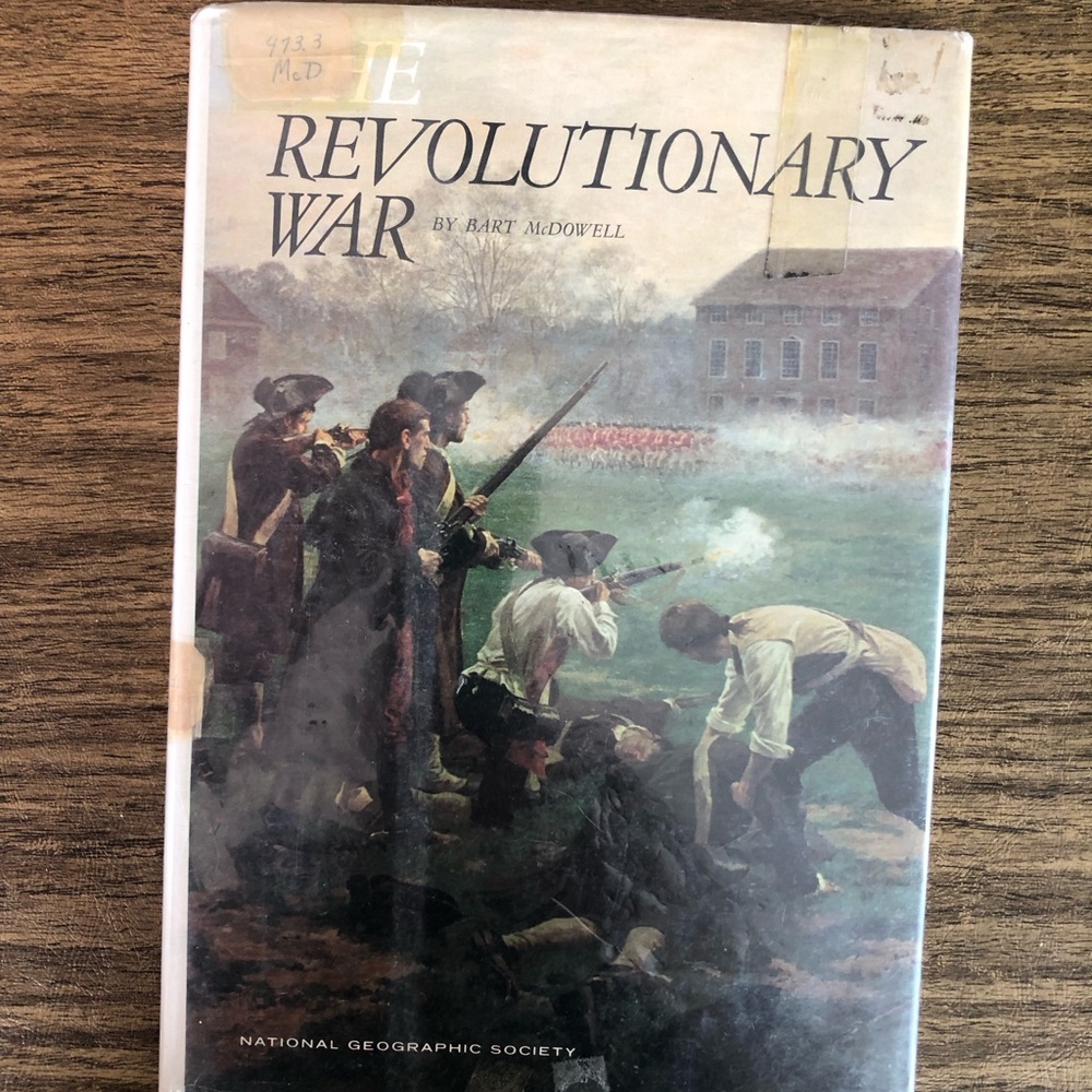 The Revolutionary War - Illustrated Book - National Geographic Edition